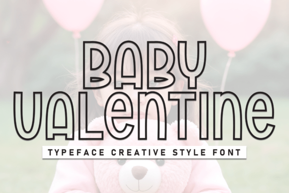 Baby Valentine: A Handwritten Font with Playful Elegance and Creative Spark