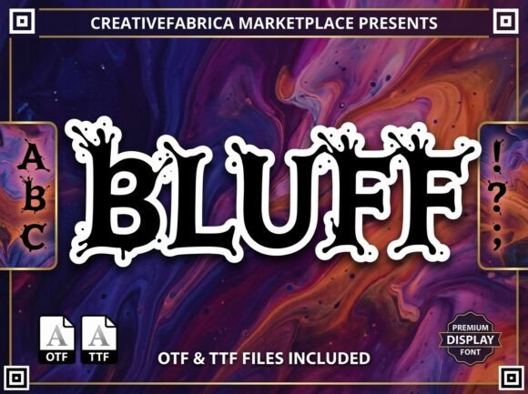 Bluff: A Bold and Artistic Font for Creative Mastery