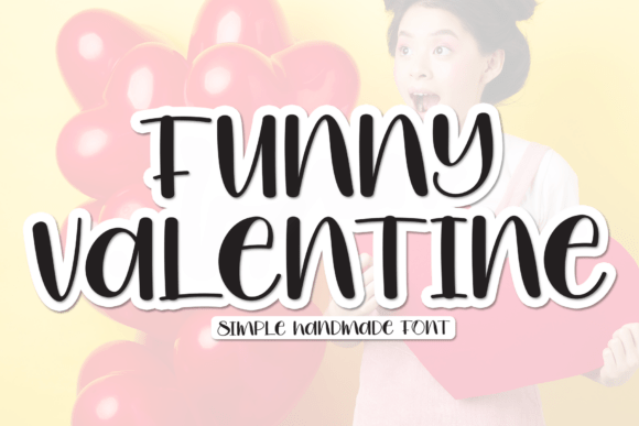 Bring a Touch of Playful Warmth with Funny Valentine