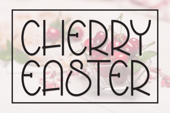 Cherry Easter: A Handwritten Display Font for Enchanting Designs