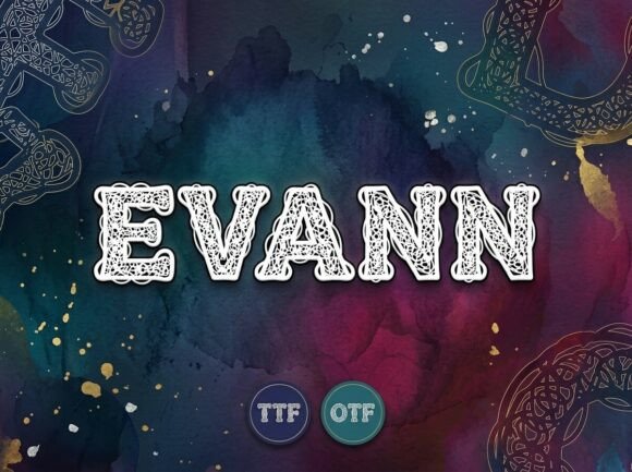 Evann: A Bold and Artistic Font for Creative Impact