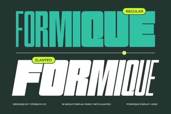 Formique: A Bold and Versatile Modern Display Font