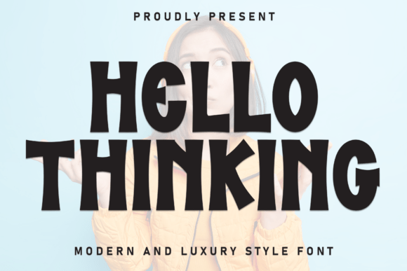 Hello Thinking: A Font That Adds Personal Flair and Enchantment to Your Designs