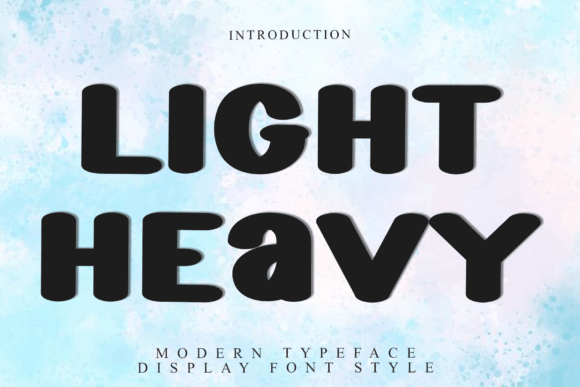 Light Heavy: A Versatile and Eye-Catching Font for Creative Projects