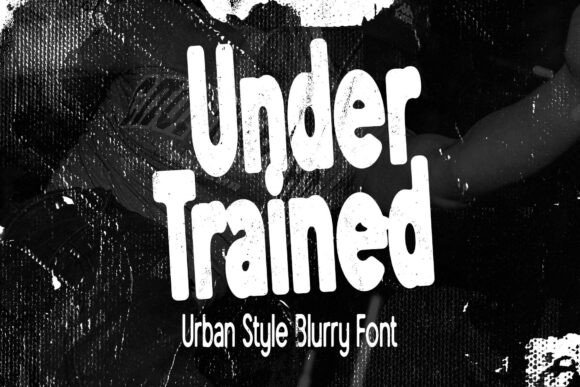 Under Trained: A Bold Urban Display Sans Serif for Modern Visuals